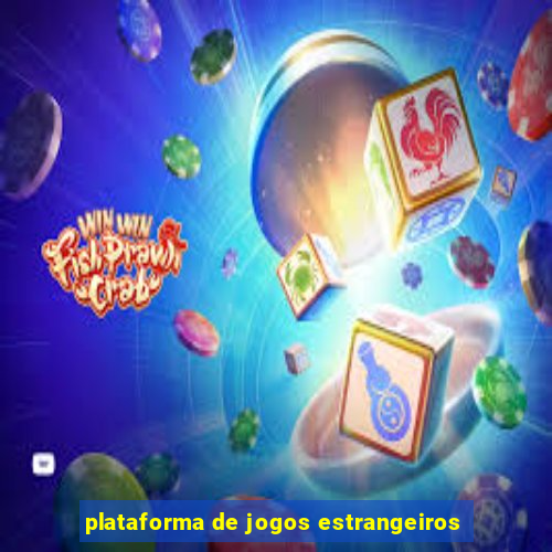 plataforma de jogos estrangeiros